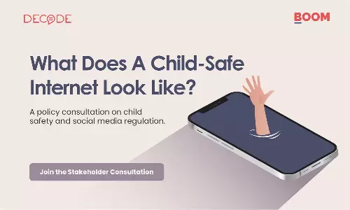 What Does a Child-Safe Internet Look Like? Join BOOMs Stakeholder Consultation What Does a Child-Safe Internet Look Like? Join BOOMs Stakeholder Consultation
